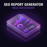 SEO Report Generator Make Scenario