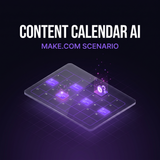 Content Calendar AI Make Scenario